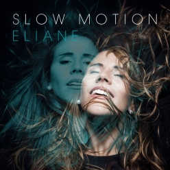 Eliane Elias - Slow Motion